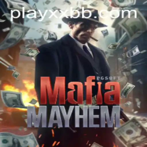 Unveiling MafiaMayhem: The Ultimate Gaming Experience Intertwined with XXBB.COM